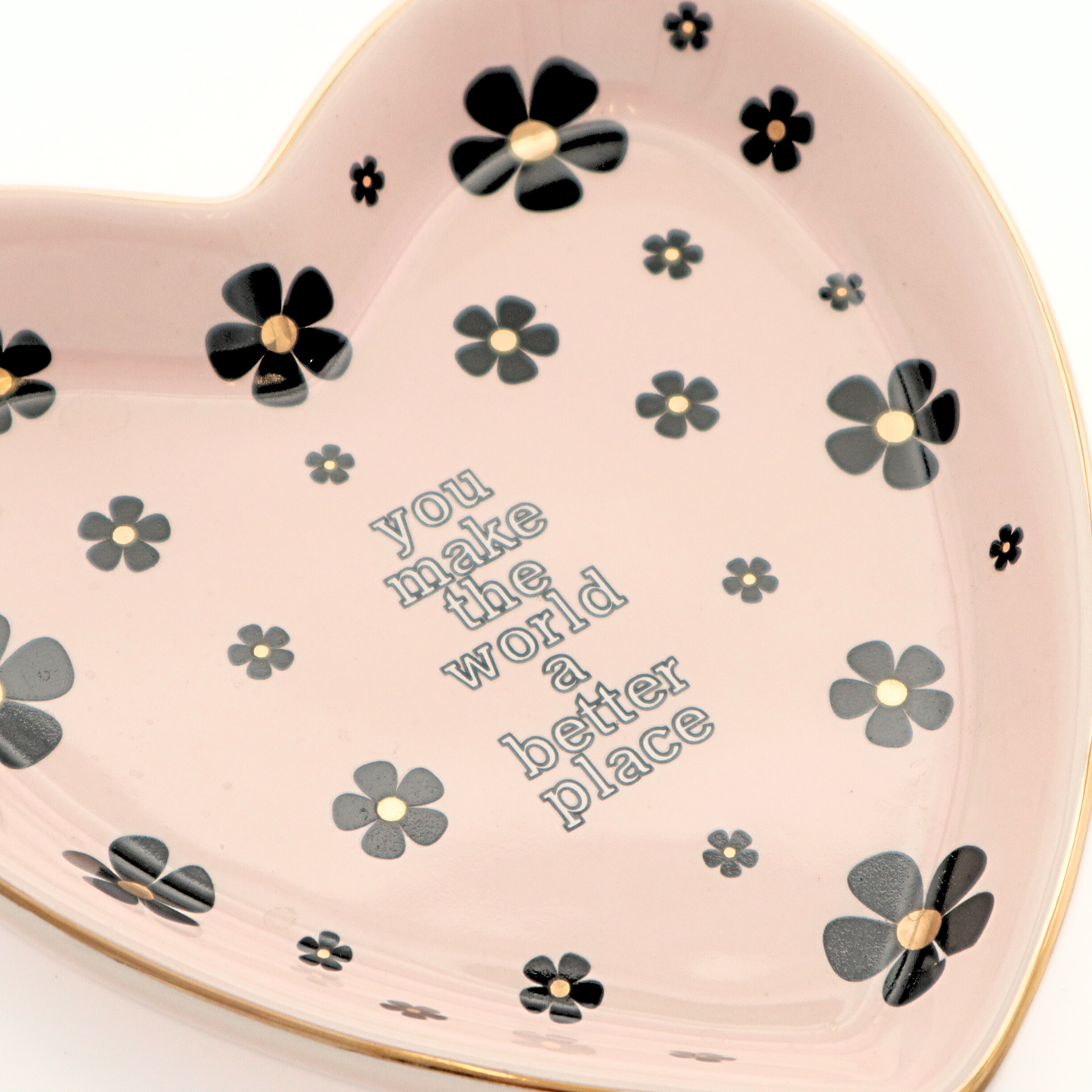 Heart Trinket Tray You Make The World A Better Place